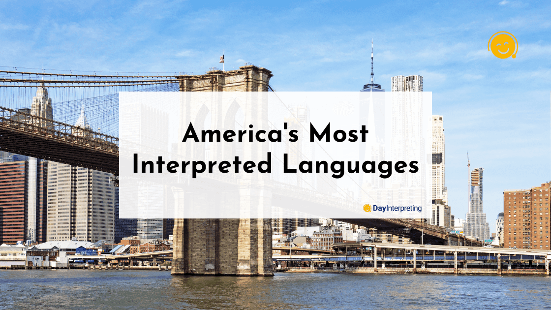 America's Most Interpreted Languages