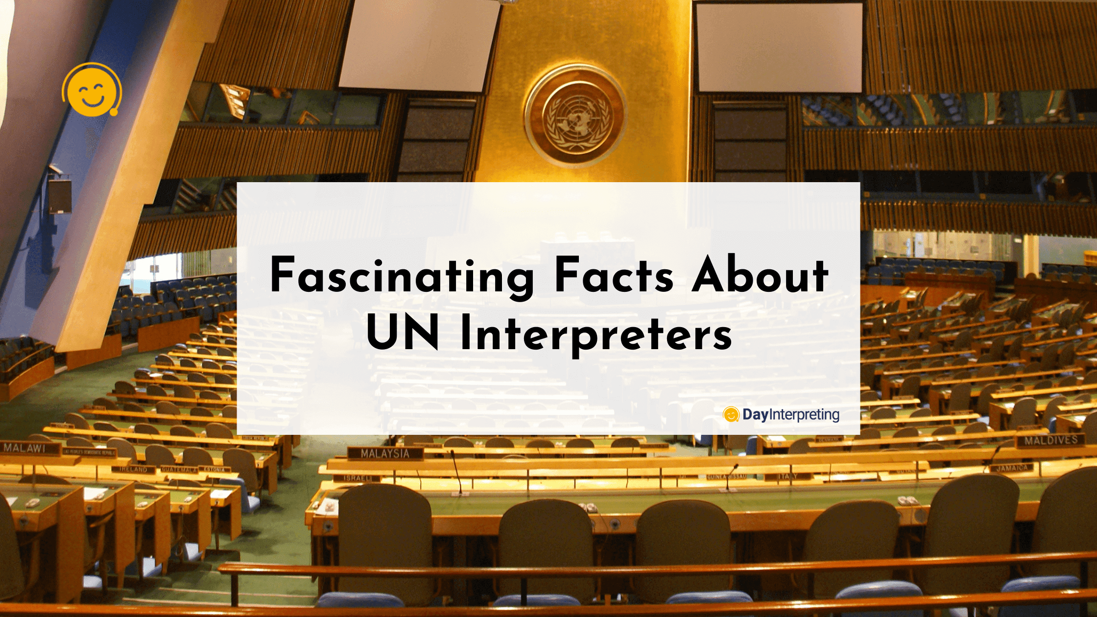 Fascinating Facts About UN Interpreters