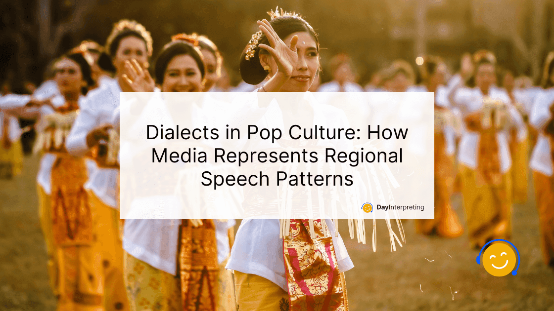 Dialects in Pop Culture: How Media Represents Regional Speech Patterns